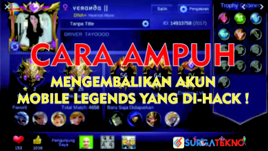 cara mengembalikan akun ml yang dihack