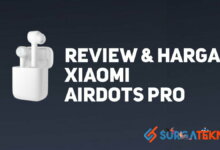 Photo of Review dan Harga Xiaomi Airdots Pro