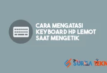 Cara Mengatasi Keyboard HP Lemot saat Mengetik