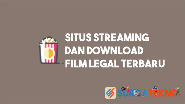Situs Streaming dan Download Film Legal Terbaru