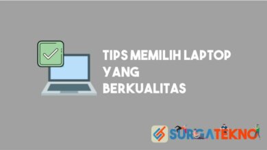Tips Memilih Laptop Berkualitas
