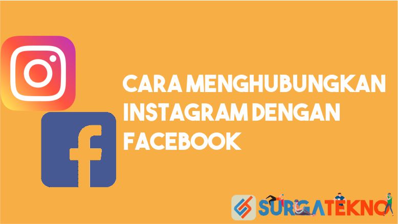Cara Menghubungkan Instagram dengan Facebook