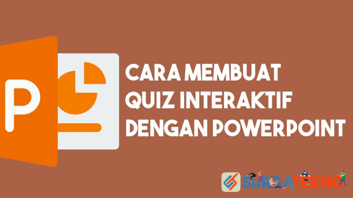 Cara Membuat Quiz Interaktif dengan PowerPoint