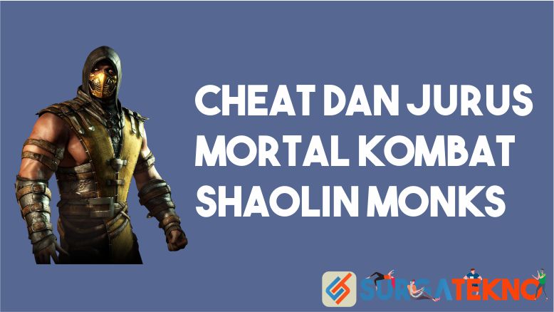 Cheat dan Jurus Mortal Kombat Shaolin Monks (Lengkap)