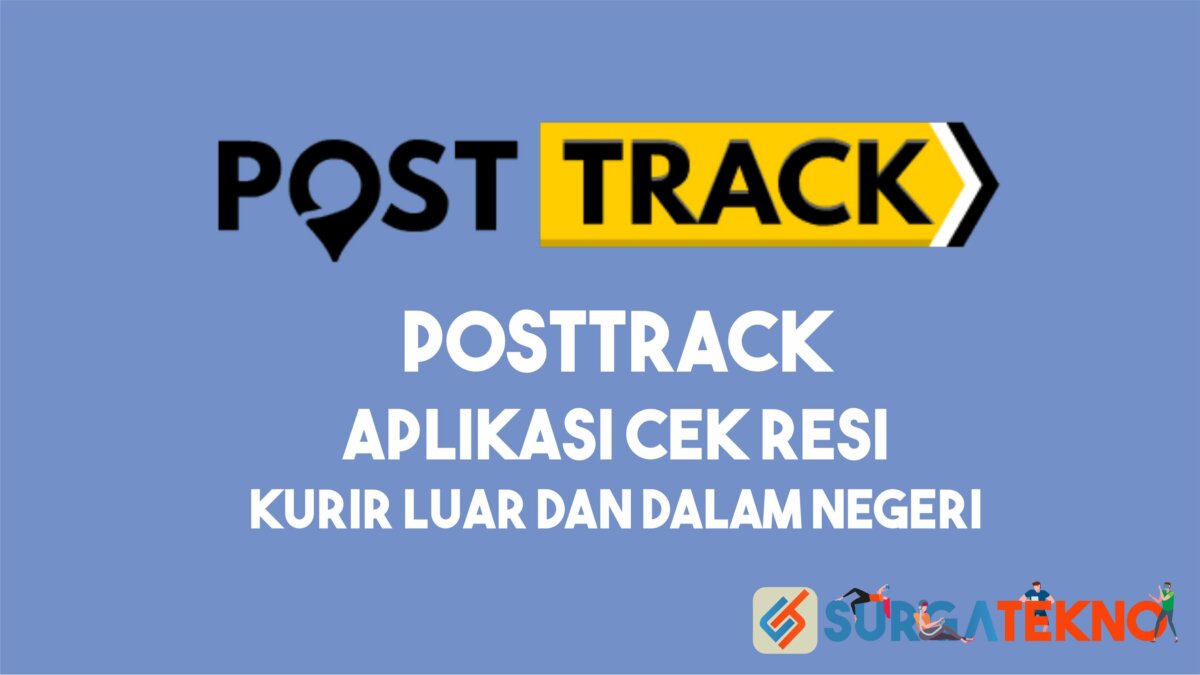 PostTrack - Aplikasi Cek Resi Kurir Luar dan Dalam Negeri