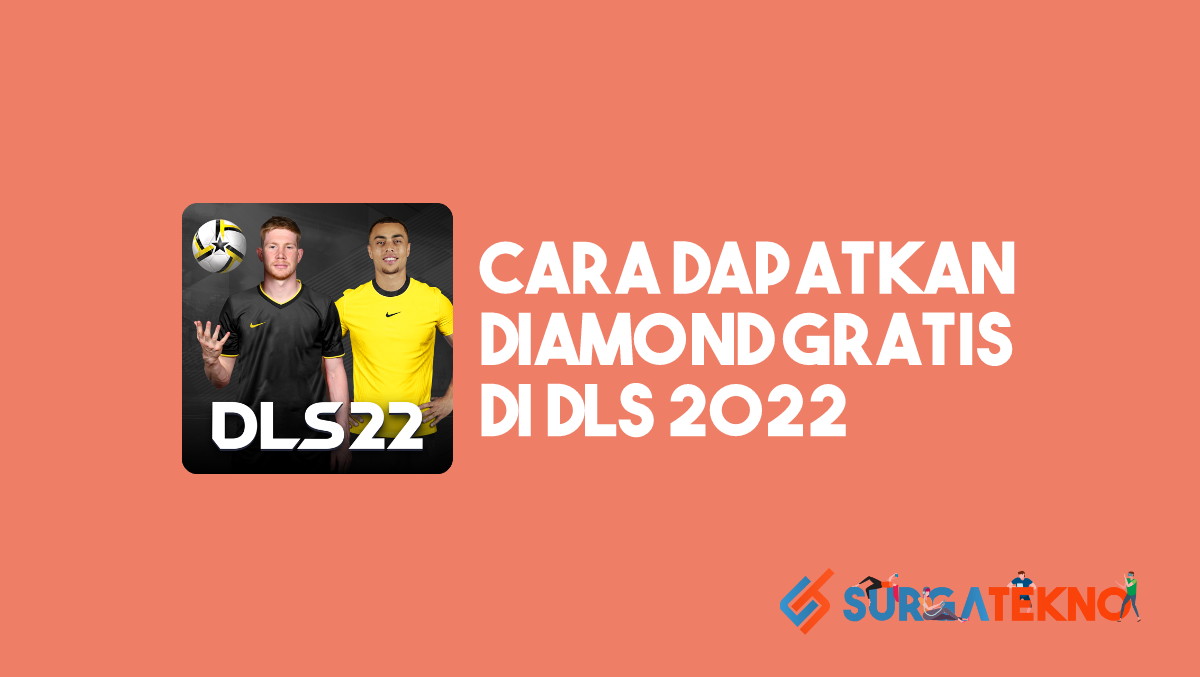 Cara Mendapatkan Diamond Gratis di DLS 2022