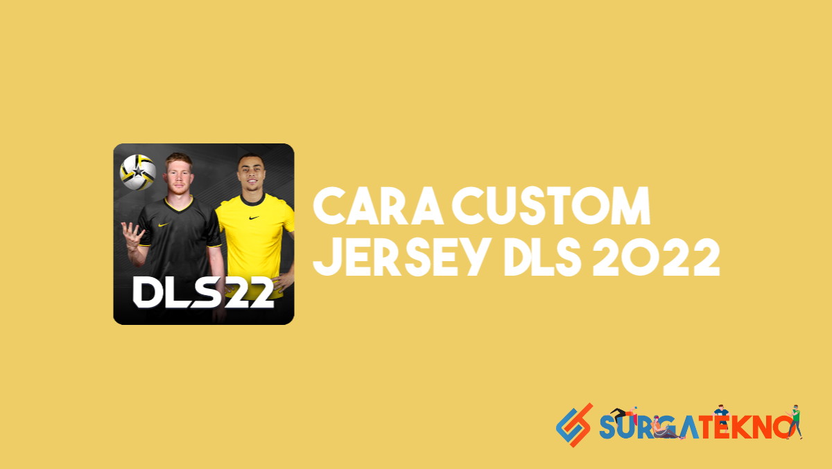 Cara Custom Jersey di DLS 2022
