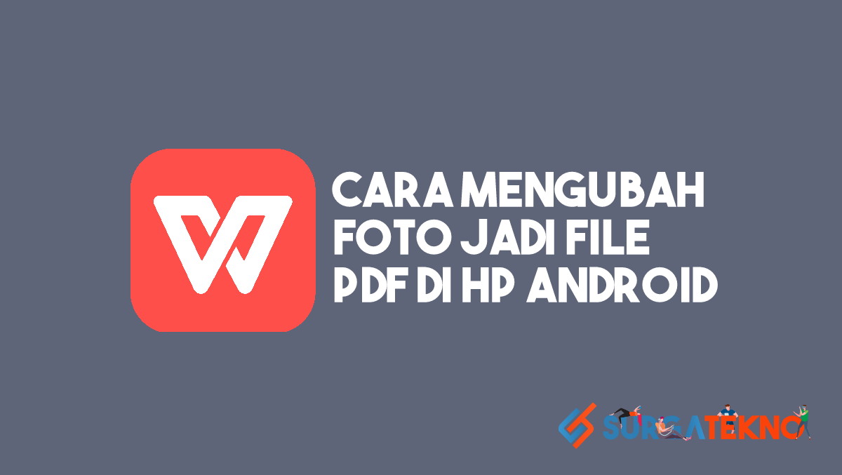 Cara Mengubah Foto Menjadi File PDF di HP Android