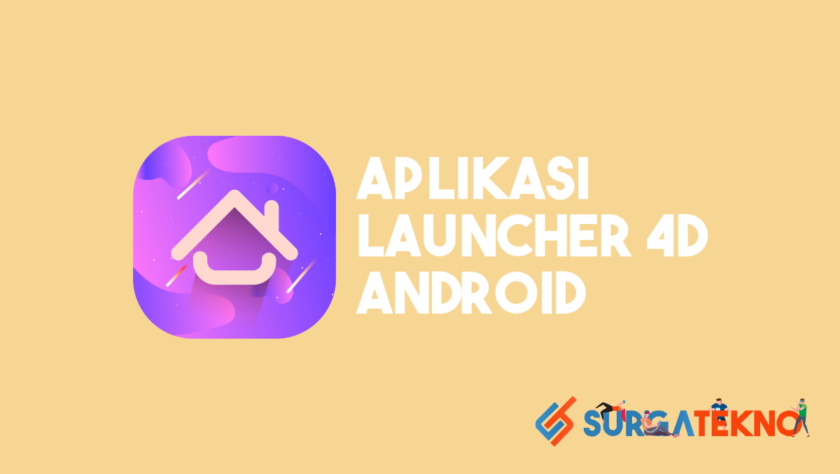 8 Aplikasi Launcher 4D untuk Android