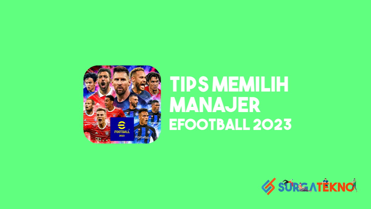 Tips Memilih Manajer eFootball 2023
