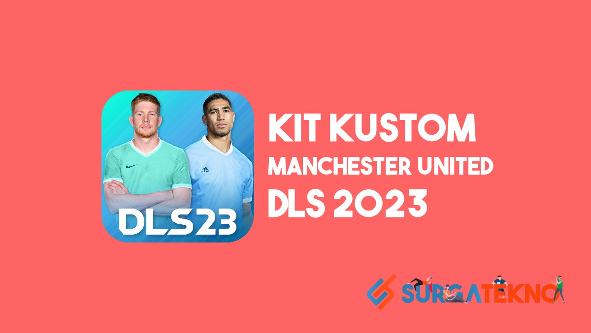 Kit Kustom Manchester United DLS 2023