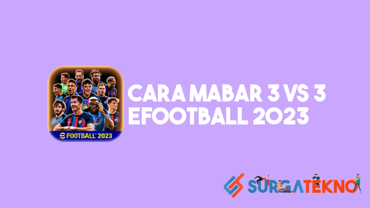 Cara Mabar 3 VS 3 eFootball 2023