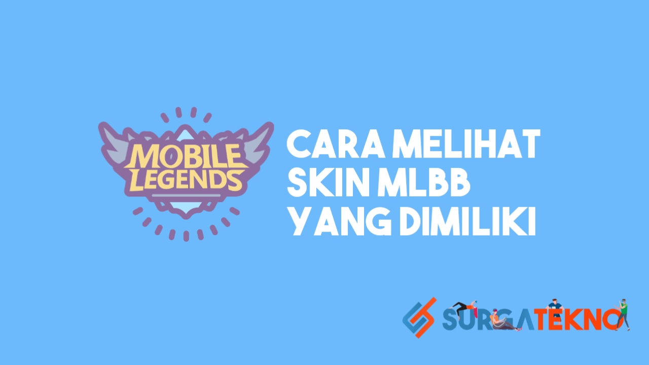 Cara Melihat Skin Mobile Legends yang Dimiliki