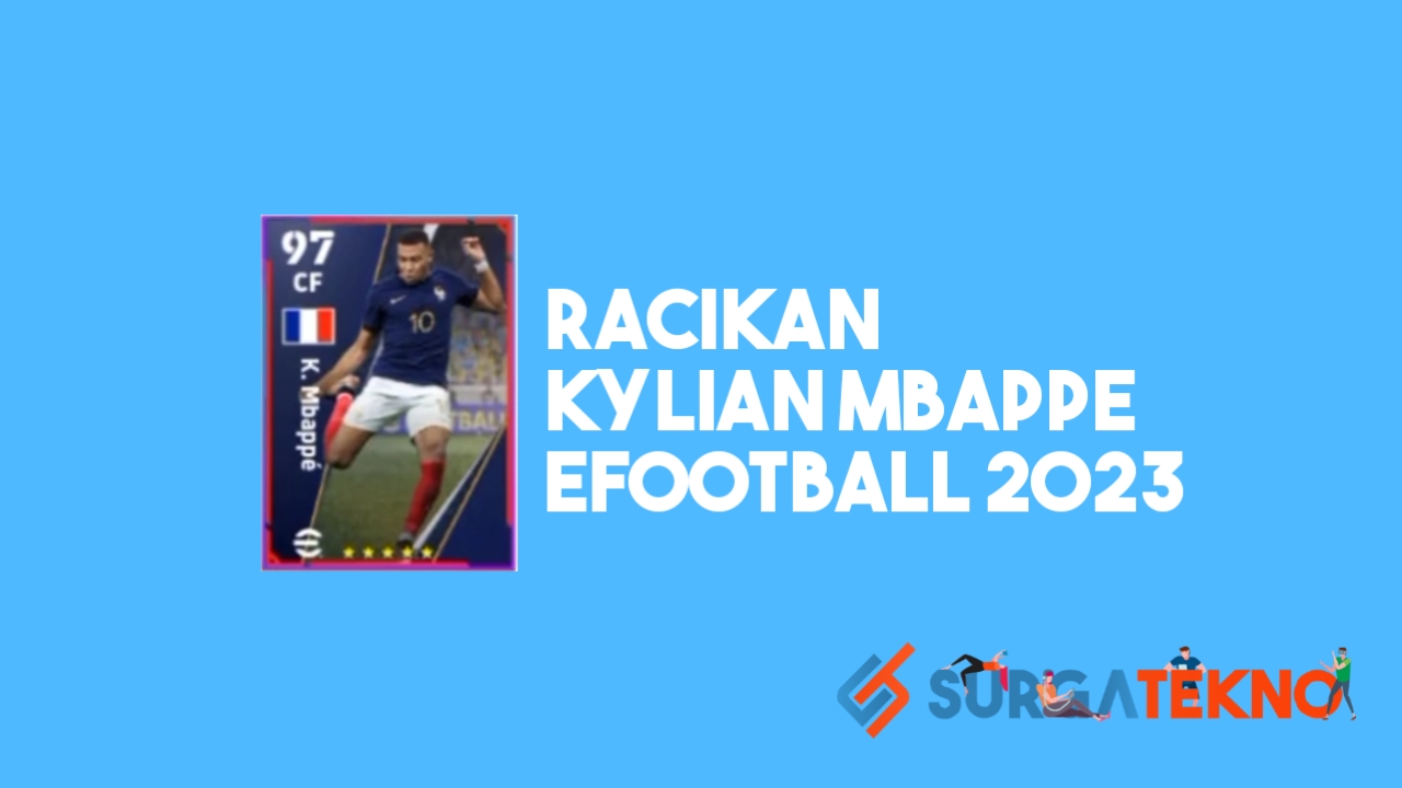 Racikan Kylian Mbappe Prancis eFootball 2023