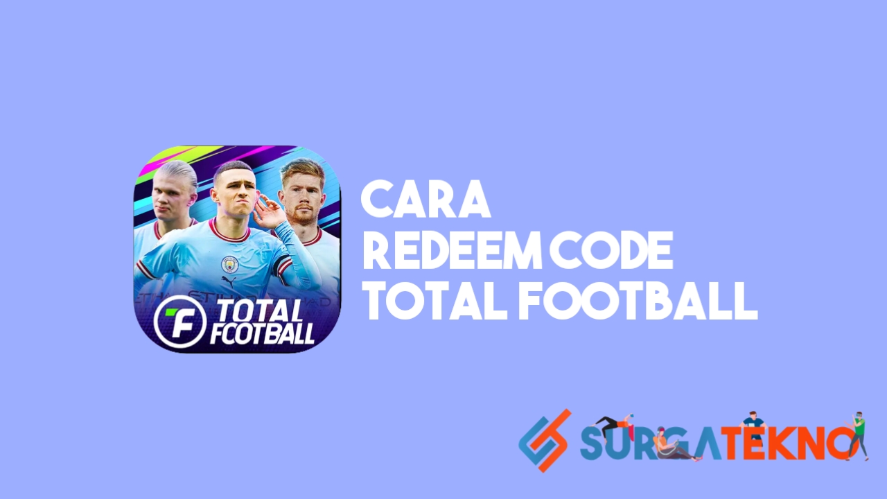Cara Redeem Code Total Football