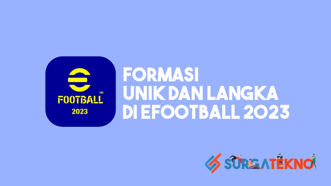 Formasi Unik dan Langka di eFootball 2023