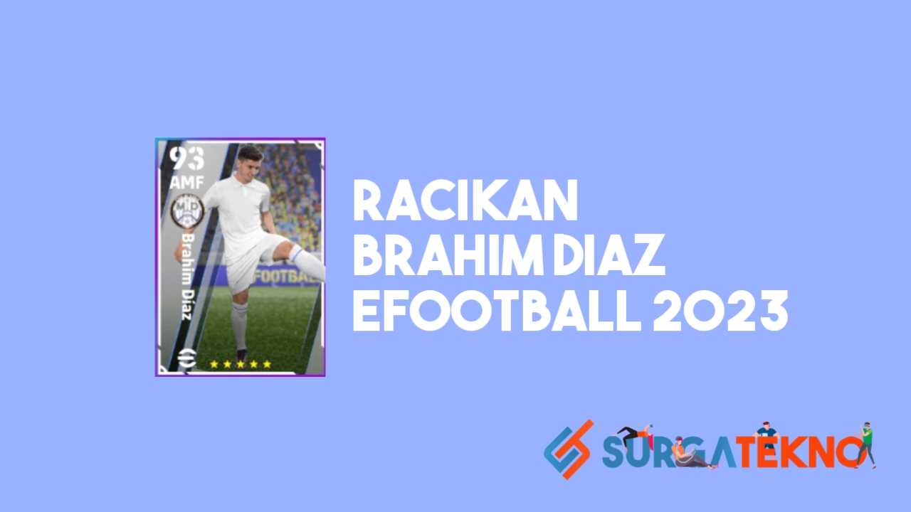 Racikan Brahim Diaz Real Madrid eFootball 2023