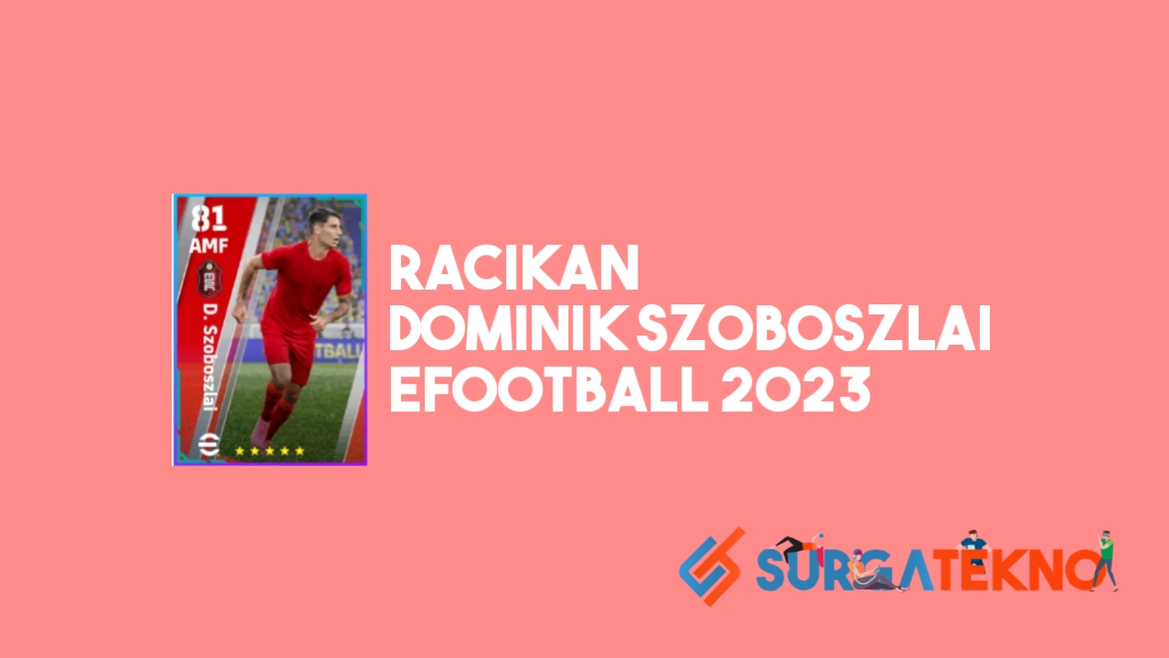 Racikan Dominik Szoboszlai Liverpool Club Selection eFootball 2023
