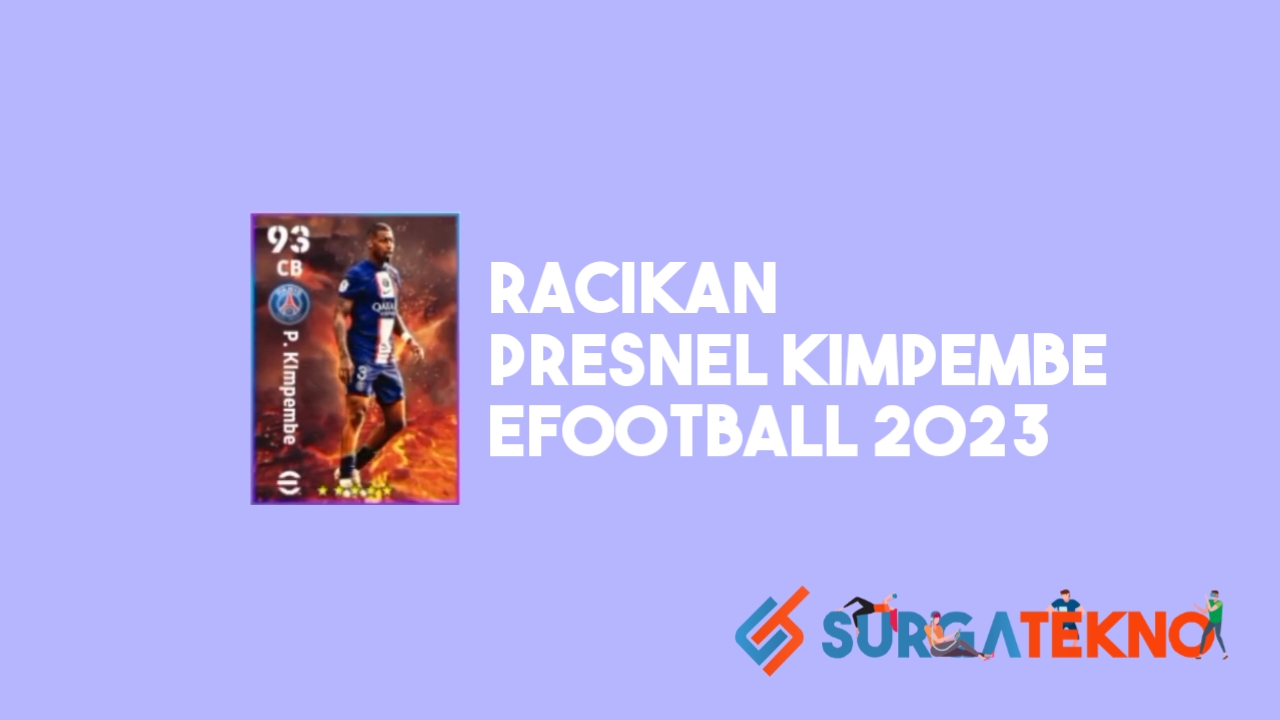 Racikan Presnel Kimpembe eFootball 2023