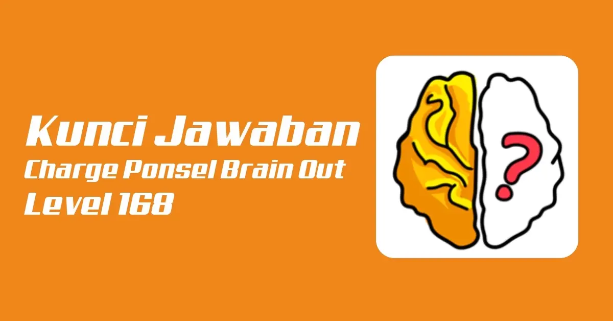 Kunci Jawaban Charge Ponsel Brain Out