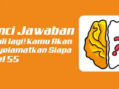 Kunci Jawaban Sekali Lagi! Kamu Akan Menyelamatkan Siapa ? Brain Out